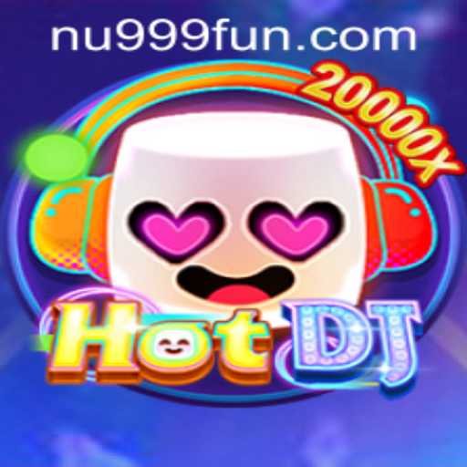 Discovering HotDJ: A Thrilling Musical Adventure Awaiting Your Nu999 PH Login