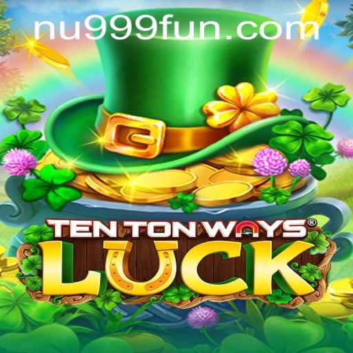 TenTonWaysLuck: An Exploration of Strategy and Fortune