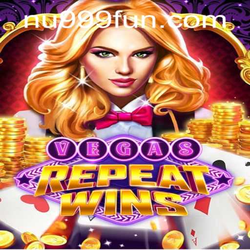 Exploring VegasRepeatWins: A Comprehensive Guide to the Thrilling Casino Game and nu999 PH Login
